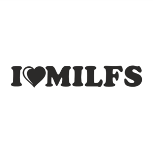 I love Milfs Aufkleber