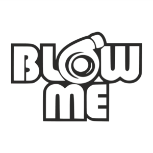 BLOW ME Aufkleber