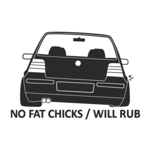 VW NO FAT CHICKS Aufkleber