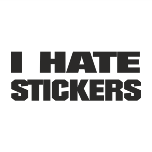 I HATE STICKERS Aufkleber
