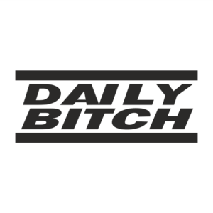 Daily Bitch Aufkleber