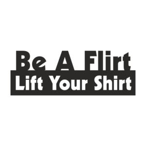 Be A Flirt Aufkleber