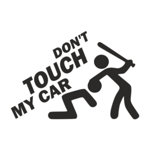 DON'T TOUCH MY CAR Aufkleber